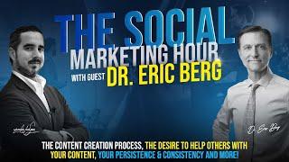 The Social Marketing Hour with Dr. Eric Berg - How to Become a Content Machine