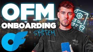 OFM: Onboarding System for Your OnlyFans Management Agency in 2024