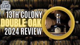 13th Colony Double Oak 2024 Review