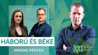 Mindig Péntek Podcast: Háború és béke