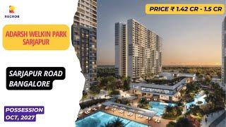 Adarsh Welkin Park Sarjapur |+91-9870312902 | 3 BHK Flats For Sale In Sarjapur Road Bangalore #3bhk