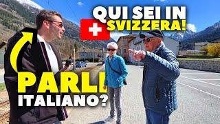 Attraverso le ALPI svizzere PARLANDO italiano, ma non sapevo che QUI…