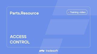 Parts.Resource. Access control