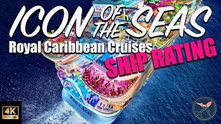 Icon of the Seas | Royal Caribbean | Ship Rating | Should you book Icon?