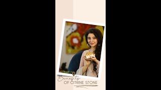 BENEFITS OF CITRINE STONE | DR. JAI MADAAN.