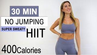 30 MIN No Jumping HIIT | FULL BODY - Super Sweaty | 400 Calories | No Repeat | Feel Motivated