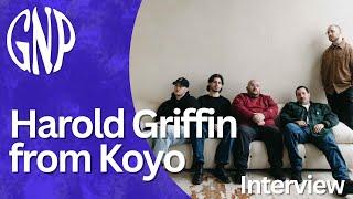 Harold Griffin from Koyo Interview | Talking about Would You Miss It?