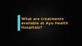 Cerebral Aneurysms - Treatments available at Ayu Health Hospitals