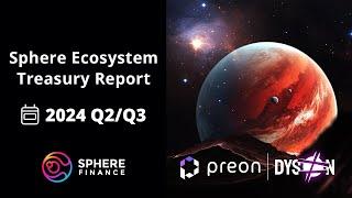 Treasury and Financial Report - Q2/Q3 2024 - Sphere Finance