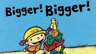 BIGGER BIGGER | Leslie Patricelli | ODE TO CREATIVITY | #toddlers #readaloud #preschool #learn #esl