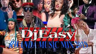 Rwanda music mix of 2019 by DJ easy