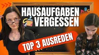 Hausaufgaben vergessen!  Die Top 3 der doooooofsten ausreden 