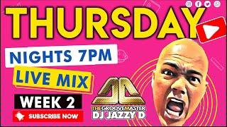 Thursday Nights Live 7pm with Dj Jazzy D Week 2