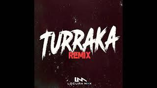 TURRAKA REMIX