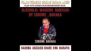 OLOSHOLAI  ENYITO  BY  SOKOINE BARAKA.  SHARE  LIKE  COMMENT  SUBSCRIBE.   0767754480