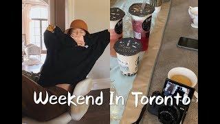 Toronto Vlog 飞去多伦多过周末啦