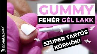 Gummy fehér gél lakk | Szuper tartós körmök | Tökéletes fedés egy rétegben