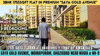 Saya gold Avenue  New 3 BHK flat 1755 SQFT in Indirapuram Ghaziabad | 3 BHK high rise flat for sale