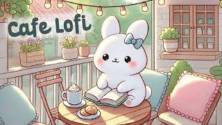 Cafe Lofi Cute Music  3 Hour Happy Lofi Song  Bunny Lofi  cute & relaxing music  Lofi Hip Hop