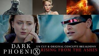 Dark Phoenix | UN Cut & Original Concepts Breakdown (Rising from the Ashes)