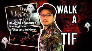 Walk-A-Tif: Reviving Thailand's lesser-known ghosts and folklore