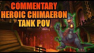 [Commentary] Heroic Chimaeron Tank POV | Cata Classic