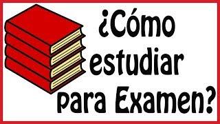 Cómo Estudiar Rápido y Bien para Un Examen | Saca la mejor nota