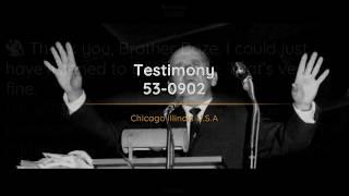 53-0902 Testimony | William Branham