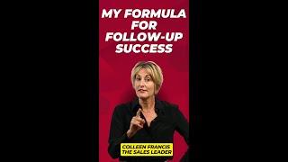 My Formula for Follow Up Success