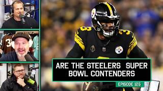 Are The Steelers Super Bowl Contenders? | Football Today