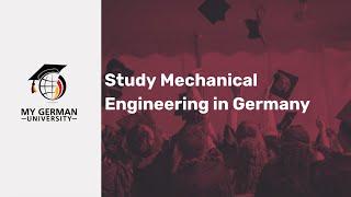 Study Mechanical Engineering in Germany