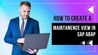 how to create maintanence view |  maintanence view |  sap maintenance view  sap