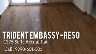 Trident Embassy-Reso 1375 sq ft 3 bhk actual flat#tridentembassyreso#property#flat#realestate#viral