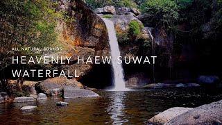 Heavenly Haew Suwat Waterfall | All Natural Sounds