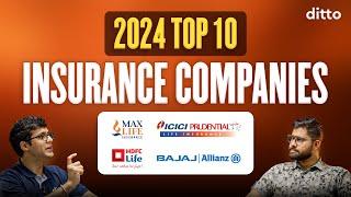 Best Life Insurance Companies 2024 | Top 10 Life Insurance Companies in India | Ditto Insurance