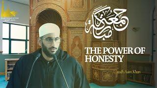 The Power of Honesty | Ustadh Asim Khan