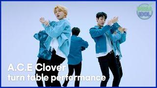 INSSA IDOL:A.C.E - Clover 360˚ turntable performance