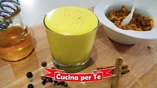 Golden Milk - Latte d'Oro alla Curcuma - la Ricetta Veloce