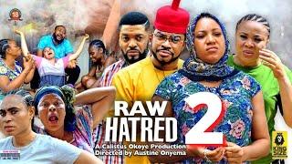 RAW HATRED SEASON 2 - MALEEK MILTON x QUEENETH HILBERT  2022 Latest Nigerian Nollywood Movie