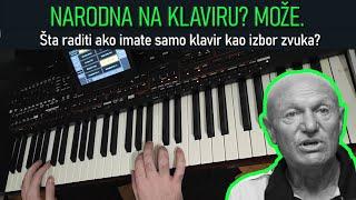 NARODNJACI NA KLAVIRU | KAKO SVIRATI ONO ŠTO VOLITE NA JEFTINIJIM KLAVIJATURAMA?