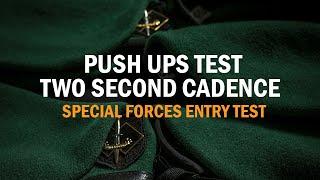 Two Second Cadence Push Up Test - Special Forces Entry Test