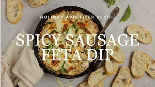 Sausage Feta Dip - Everyday Dishes