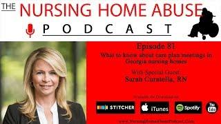 Nursing Home Abuse Podcast 81- Care Plan Meetings in Georgia Nursing Homes