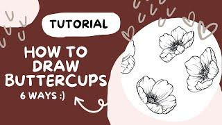 Learn how to draw flowers: BUTTERCUPS tutorial