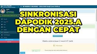 CARA SINKRONISASI APLIKASI DAPODIK VERSI 2025.A SEMESTER GANJIL | CARA SINKRON DAPODIK VERSI 2025.A