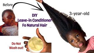 DIY Leave-in Conditioner for Natural Hair! Hair Fertiliser For Extreme And Fast Hair Growth