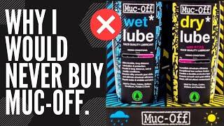 Muc-Off Lube and why I would never buy it.