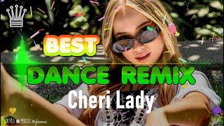 █▬█ █ ▀█▀ REMIX CHERI LADY  SOA Deejays Extended Mix SYLVIO TOP Hits music #sylviomusic