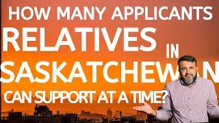 How many applicants Saskatchewan residents can sponsor? || Canadian immigration