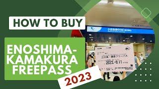 how to buy Enoshima Kamakura Freepass- Quick and easy